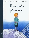 Il piccolo principe da Antoine de Saint-Exupéry. Ediz. a colori libro di Bordiglioni Stefano