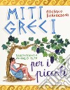 Miti greci per i piccoli libro