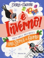 È inverno! Una storia al giorno libro