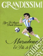 Maradona. El pibe de oro. Ediz. a colori libro