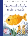 Ventimila leghe sotto i mari da Jules Verne libro