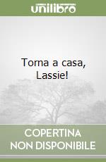 Torna a casa, Lassie! libro