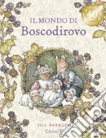 Il mondo di Boscodirovo libro