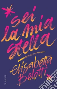 Sei la mia stella