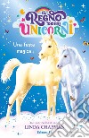 Una festa magica. Il regno degli unicorni. Vol. 9 libro di Chapman Linda