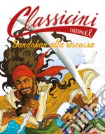 Sandokan alla riscossa. Classicini. Ediz. a colori libro