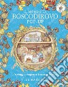 Il mondo di Boscodirovo pop-up. Ediz. a colori libro