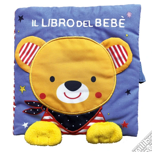 Il libro del bebè. Orso. Ediz. a colori
