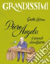 Piero Angela, il grande divulgatore. Ediz. a colori libro