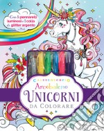 Caleidoscopio Arcobaleno. Unicorni da colorare. Ediz. illustrata. Con gel glitterato. Con 5 pennarelli colorati libro