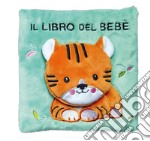 Il libro del bebè con alette. Tigre. Ediz. a colori libro