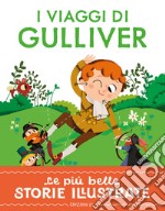 I viaggi di Gulliver. Stampatello maiuscolo. Ediz. a colori libro