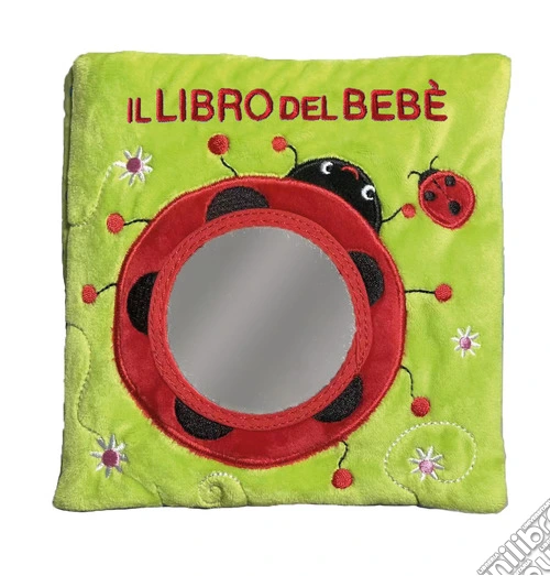 Il libro del bebè. Cuccioli. Ediz. a colori