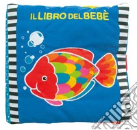 Il libro del bebè. Pesce. Ediz. a colori