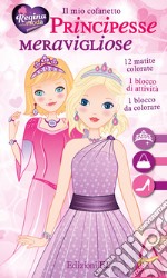 Il mio cofanetto. Principesse meravigliose. Ediz. illustrata. Con 12 matite colorate libro