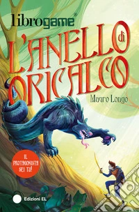 L'anello di oricalco. Ediz. illustrata libro