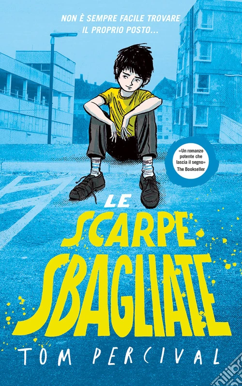 Le scarpe sbagliate
