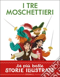 I tre moschettieri. Stampatello maiuscolo. Ediz. a colori libro