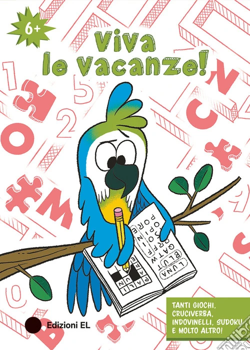 Viva le vacanze! 6+. Ediz. a colori