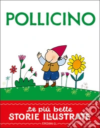 Pollicino. Stampatello maiuscolo. Ediz. a colori libro