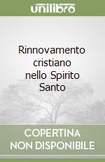 Rinnovamento cristiano nello Spirito Santo