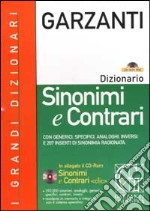 Dizionario dei sinonimi e contrari. Con CD-ROM libro