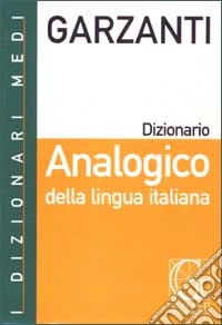 Dizionario analogico della lingua italiana libro