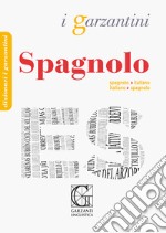 Dizionario di spagnolo. Spagnolo-italiano, italiano-spagnolo libro