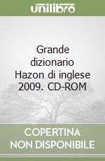 Grande dizionario Hazon di inglese 2009. CD-ROM libro