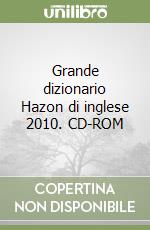 Grande dizionario Hazon di inglese 2010. CD-ROM libro