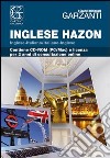 Il Grande dizionario Hazon di inglese 2.2. Con CD-ROM libro