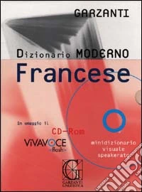 Dizionario moderno Francese. Con CD-ROM