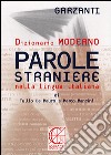 Dizionario delle parole straniere nella lingua italiana libro