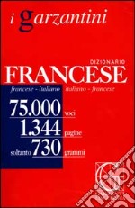 Dizionario francese. Francese-italiano, italiano-francese libro