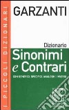 I piccoli dizionari Garzanti. Sinonimi e contrari libro