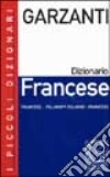 I piccoli dizionari Garzanti. Francese-italiano, italiano-francese libro