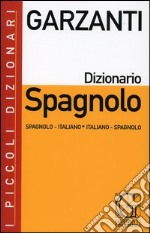 Dizionario spagnolo. Spagnolo-italiano, italiano-spagnolo. Con CD-ROM libro