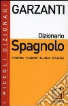 Dizionario spagnolo. Spagnolo-italiano, italiano-spagnolo. Con CD-ROM libro