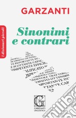 Il piccolo dizionario dei sinonimi e contrari libro