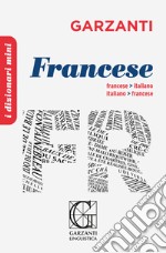 Il dizionario mini di francese. Ediz. bilingue libro