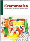 Grammatica di riferimento dell'italiano contemporaneo libro