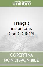 Français instantané. Con CD-ROM libro