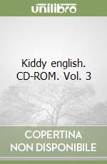 Kiddy english. CD-ROM. Vol. 3 libro