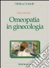 Omeopatia in ginecologia libro