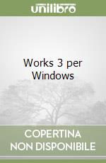 Works 3 per Windows libro