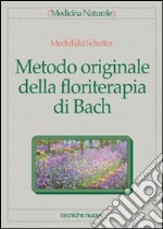 Metodo originale della floriterapia di Bach