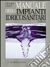 Manuale degli impianti idricosanitari libro