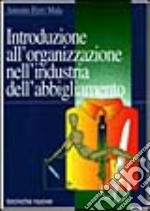 Introduzione all'organizzazione nell'industria dell'abbigliamento