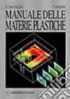 Manuale delle materie plastiche libro