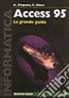 Access 95. La grande guida libro